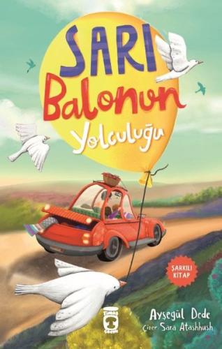 Sarı Balonun Yolculuğu | Kitap Ambarı