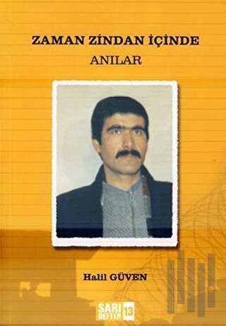 Sarı Defter 13: Zaman Zindan İçinde