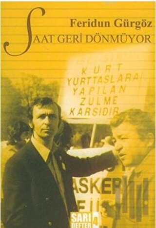 Sarı Defter 4: Saat Geri Dönmüyor