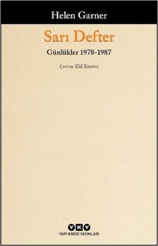Sarı Defter: Günlükler 1. Cilt 1978 - 1987