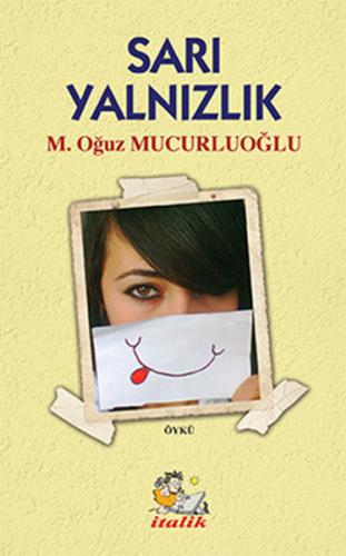 Sarı Yalnızlık | Kitap Ambarı