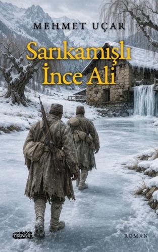 Sarıkamışlı İnce Ali | Kitap Ambarı
