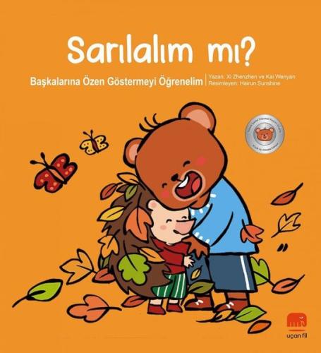 Sarılalım mı? Başkalarına Özen Göstermeyi Öğrenelim
