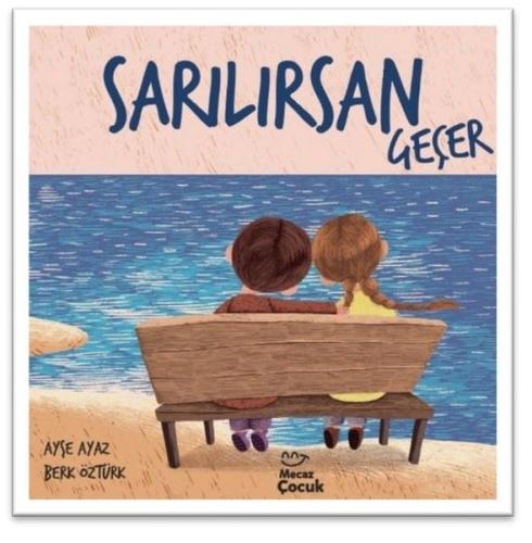 Sarılırsan Geçer (Ciltli) | Kitap Ambarı