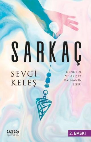 Sarkaç - Dengede ve Akışta Kalmanın Sırrı | Kitap Ambarı