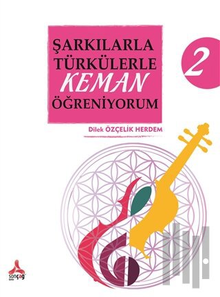 Şarkılarla Türkülerle Keman Öğreniyorum 2