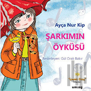 Şarkımın Öyküsü