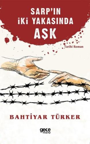 Sarp'ın İki Yakasında Aşk | Kitap Ambarı