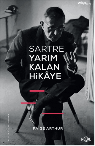 Sartre Yarım Kalan Hikaye | Kitap Ambarı