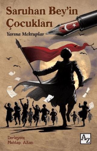 Saruhan Bey'in Çocukları - Yarına Mektuplar | Kitap Ambarı