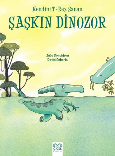 Şaşkın Tiranozor | Kitap Ambarı