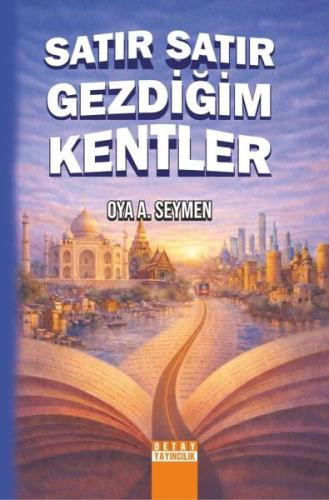 Satır Satır Gezdiğim Kentler | Kitap Ambarı