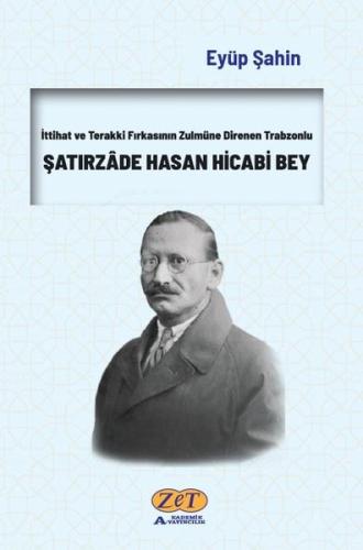 Şatırzade Hasan Hicabi Bey | Kitap Ambarı
