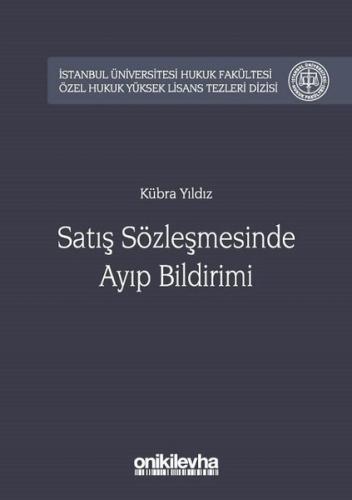 Satoş Sözleşmesinde Ayıp Bildirimi (Ciltli)