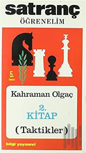 Satranç Öğrenelim 2. Kitap (Taktikler)