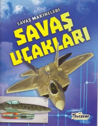 Savaş Makineleri-Savaş Uçakları