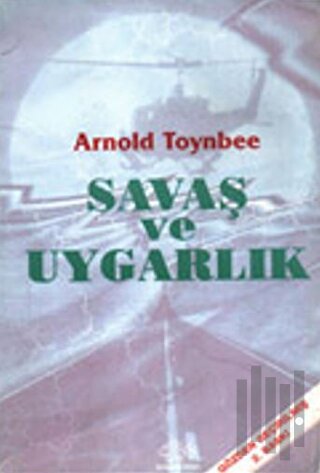 Savaş ve Uygarlık