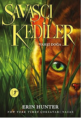 Savaşçı Kediler: Vahşi Doğa | Kitap Ambarı