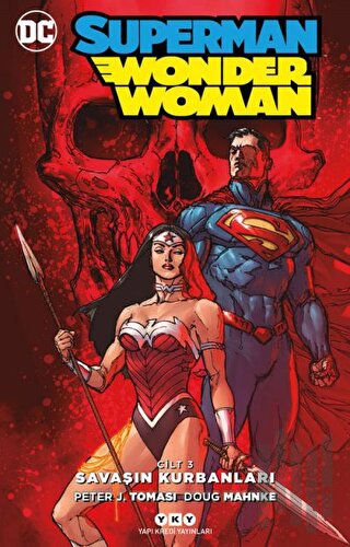 Savaşın Kurbanları - Superman Wonder Woman Cilt 3 | Kitap Ambarı