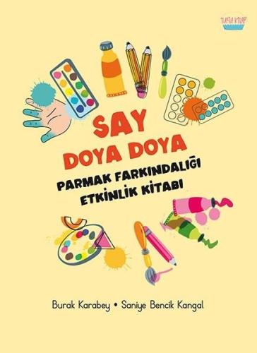 Say Doya Doya - Parmak Farkındalığı Etkinlik Kitabı | Kitap Ambarı