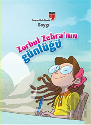 Saygı Zorbul Zehra'nın Günlüğü | Kitap Ambarı