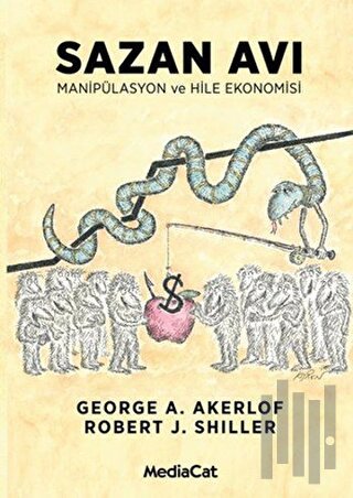 Sazan Avı Manipülasyon ve Hile Ekonomisi | Kitap Ambarı