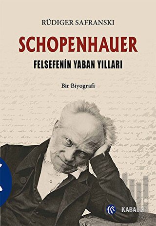 Schopenhauer - Felsefenin Yaban Yılları | Kitap Ambarı