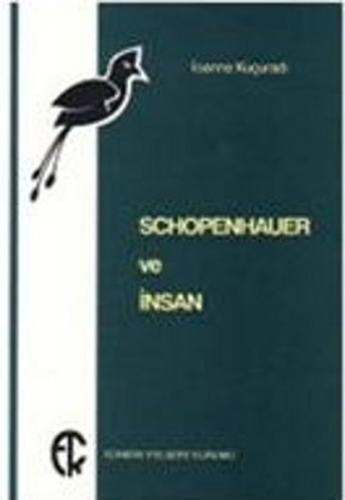 Schopenhauer ve İnsan | Kitap Ambarı