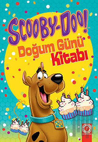 Scooby-Doo! Doğum Günü Kitabı | Kitap Ambarı
