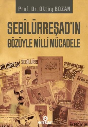 Sebilürreşad'ın Gözüyle Milli Mücadele | Kitap Ambarı