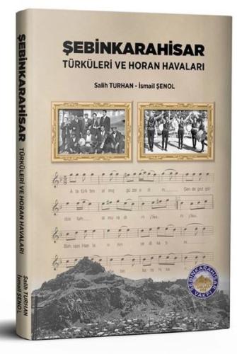 Şebinkarahisar Türküleri ve Horan Havaları | Kitap Ambarı