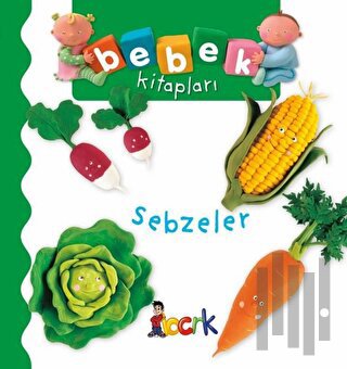 Sebzeler - Bebek Kitapları (Ciltli) | Kitap Ambarı