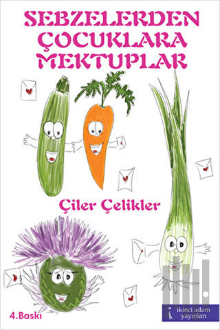 Sebzelerden Çocuklara Mektuplar