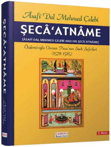 Şeca'atname (Ciltli)