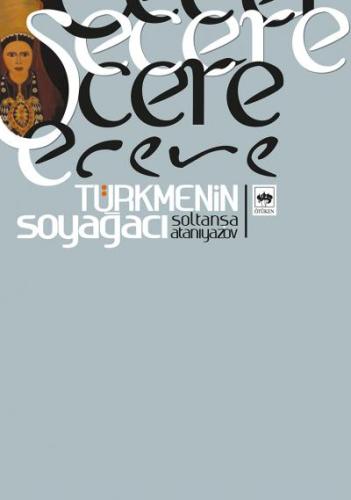 Şecere / Türkmenin Soy Ağacı | Kitap Ambarı