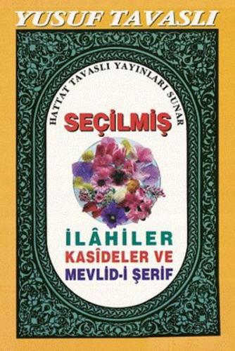 Seçilmiş İlahiler Kasideler ve Mevlid-i Şerif (C18)