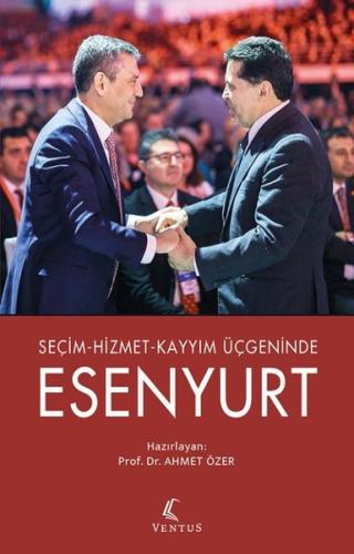Seçim - Hizmet - Kayyım Üçgeninde Esenyurt | Kitap Ambarı