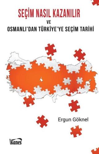 Seçim Nasıl Kazanılır ve Osmanlı'dan Türkiye'ye Seçim Tarihi | Kitap A