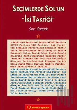 Seçimlerde Sol’un İki Taktiği | Kitap Ambarı