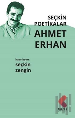 Seçkin Poetikalar Ahmet Erhan | Kitap Ambarı