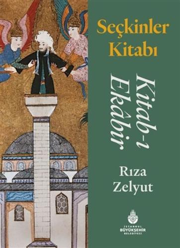 Seçkinler Kitabı - Kitab-ı Ekabir | Kitap Ambarı