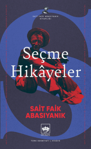Seçme Hikayeler - Sait Faik Abasıyanık | Kitap Ambarı