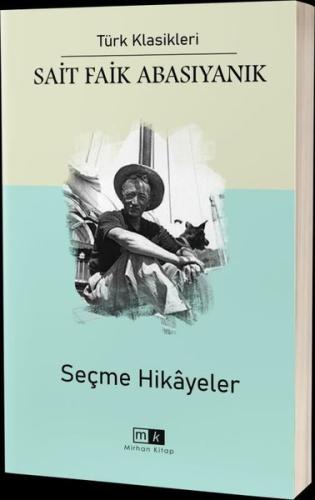 Seçme Hikayeler - Türk Klasikleri | Kitap Ambarı
