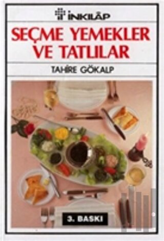 Seçme Yemekler ve Tatlılar