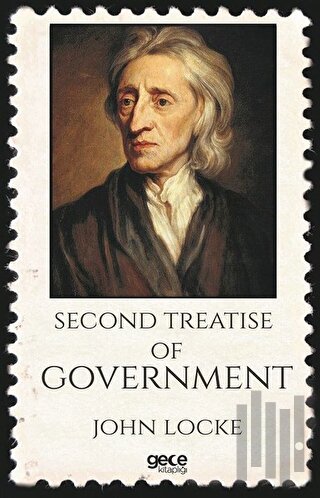 Second Treatise Of Government | Kitap Ambarı