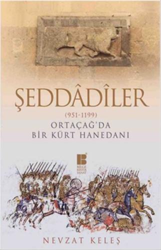 Şeddadiler 951-1199 | Kitap Ambarı