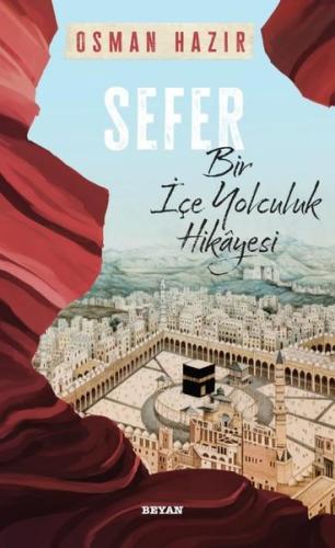 Sefer - Bir İçe Yolculuk Hikayesi | Kitap Ambarı