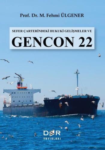 Sefer Çarterindeki Hukuki Gelişmeler ve Gencon 22 | Kitap Ambarı