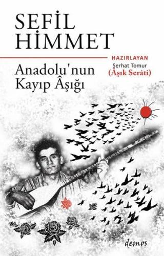 Sefil Himmet - Anadolu'nun Kayıp Aşığı | Kitap Ambarı