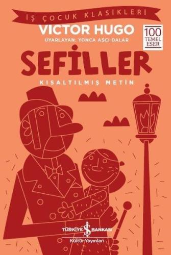 Sefiller-Kısaltılmış Metin-İş Çocuk Klasikleri | Kitap Ambarı